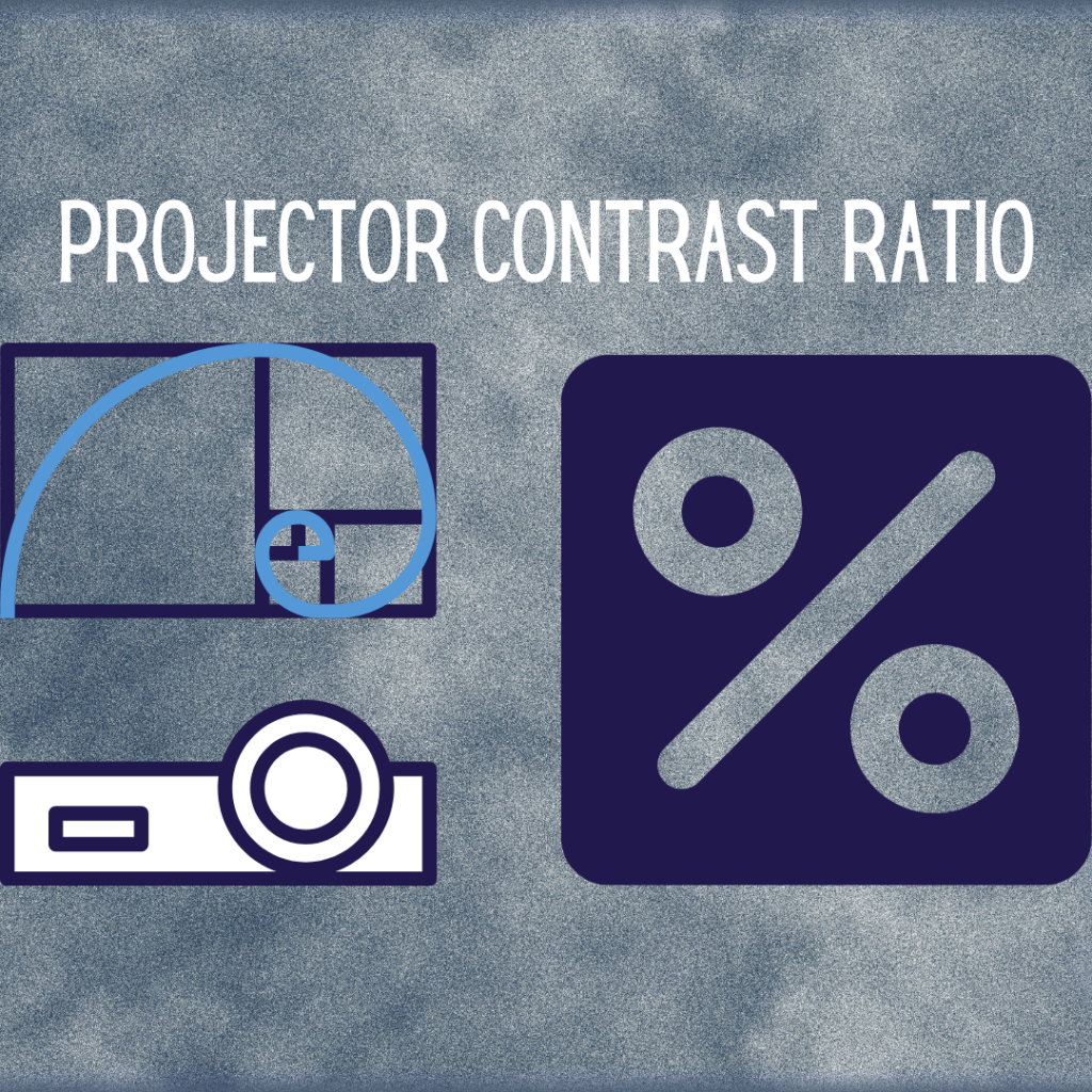 everything you need to know about projector contrast ratio