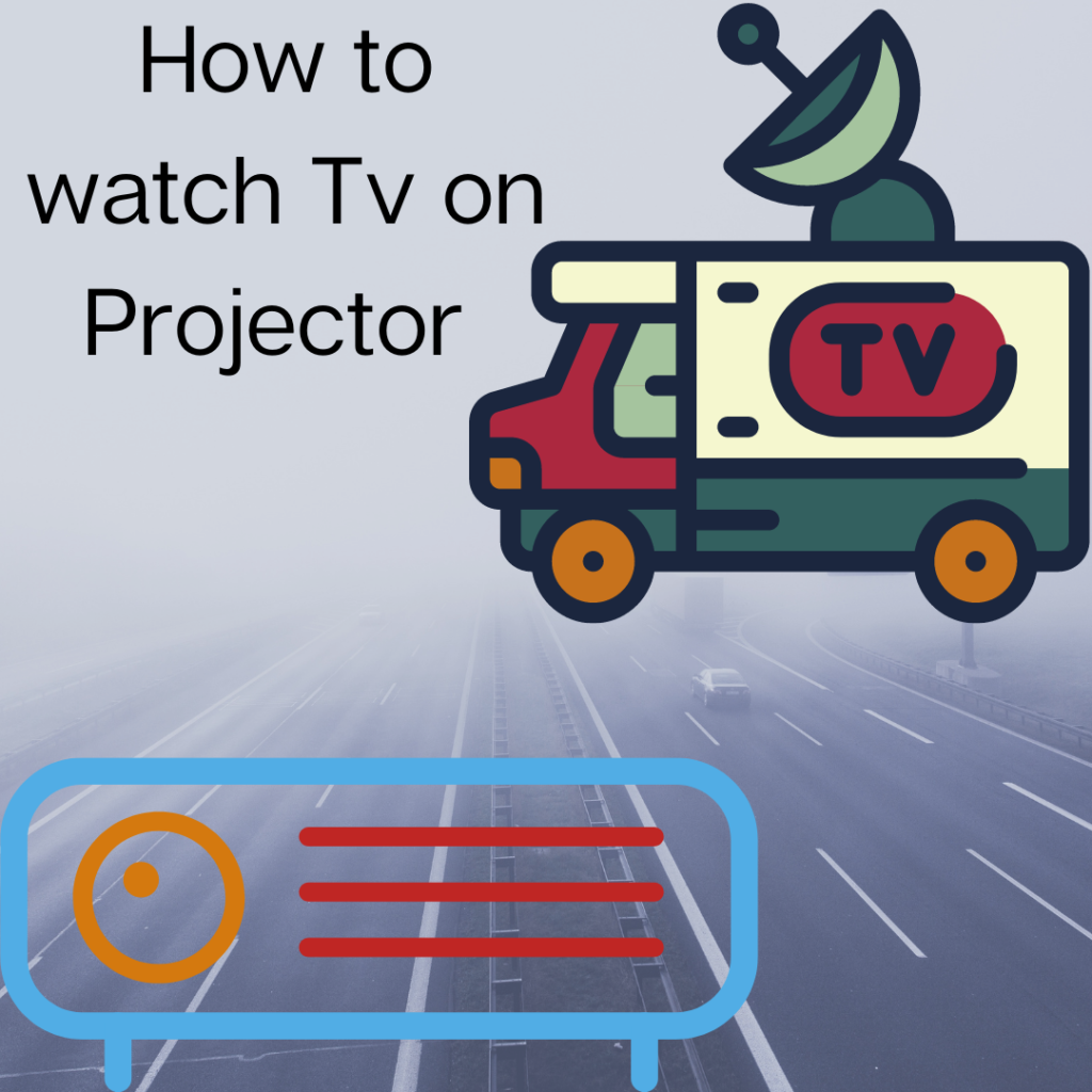 tv and projector element with road background